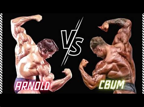 arnold vs cbum|Arnold VS CBum : r/bodybuilding